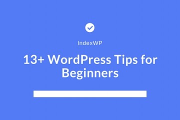 13+ WordPress Tips for Beginners